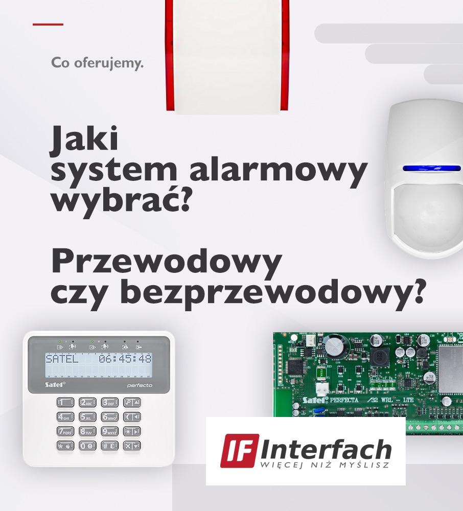 Jaki system alarmowy wybrać? Przewodowy czy bezprzewodowy?